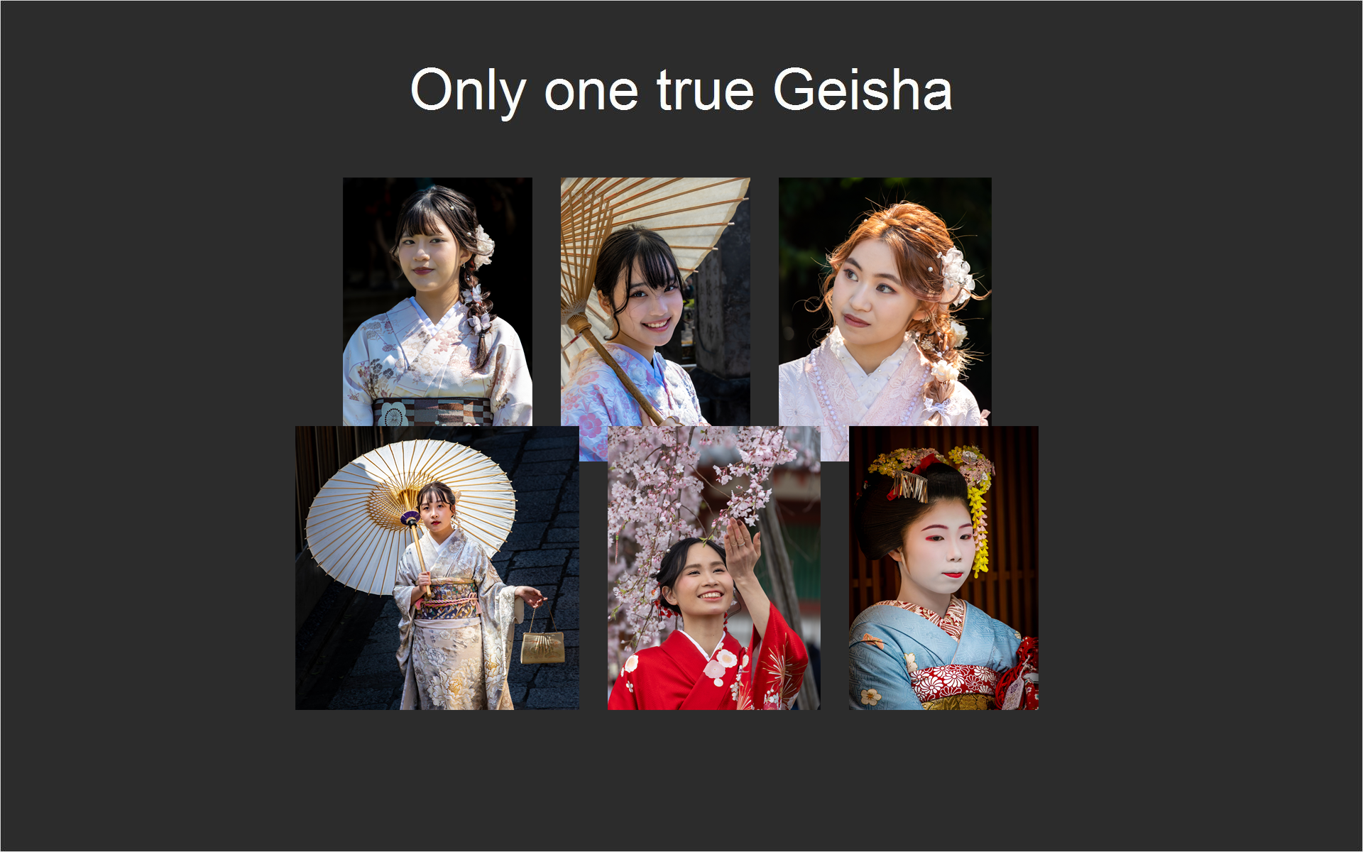 Only one true Geisha