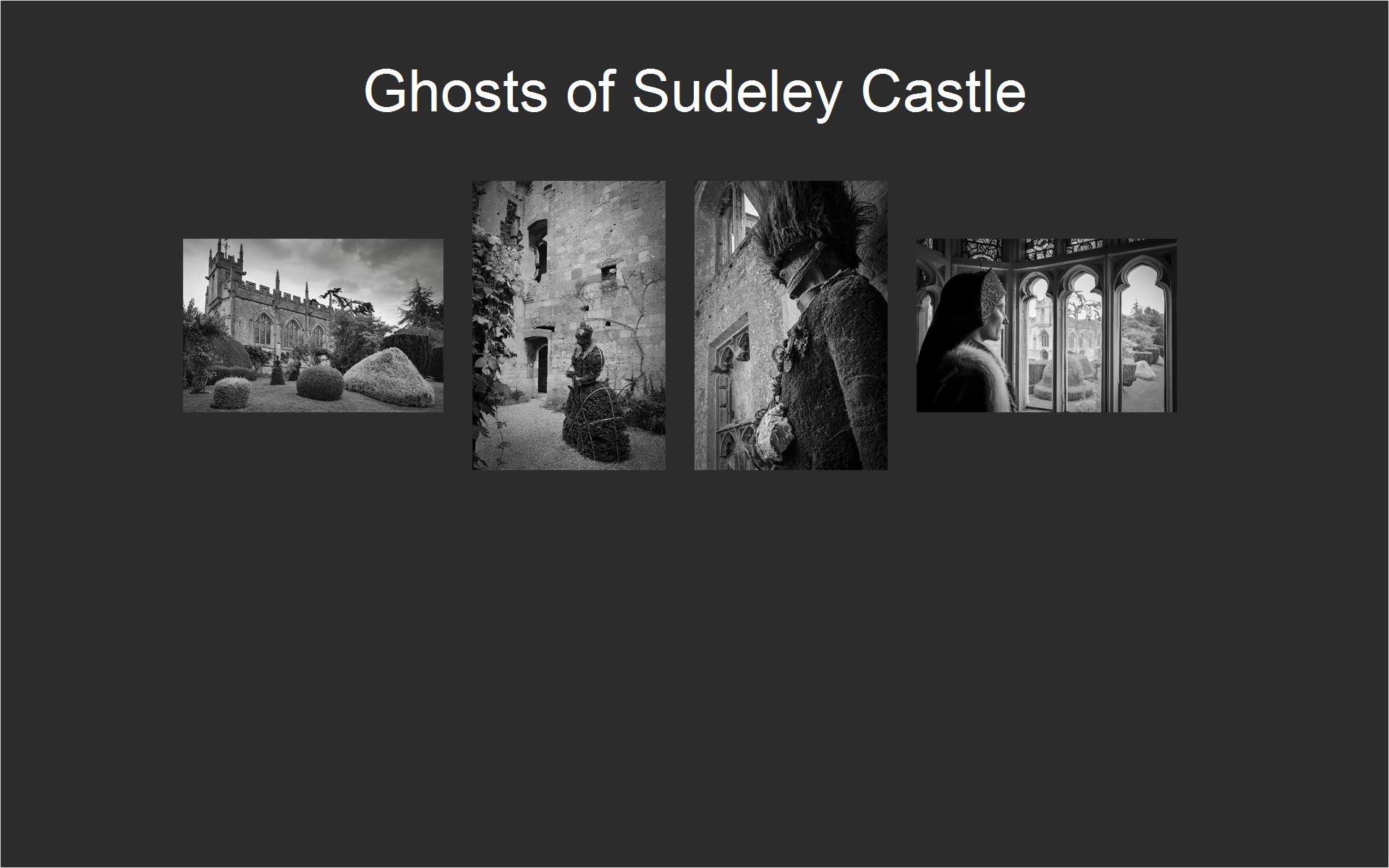 Ghosts of Sudeley Castle